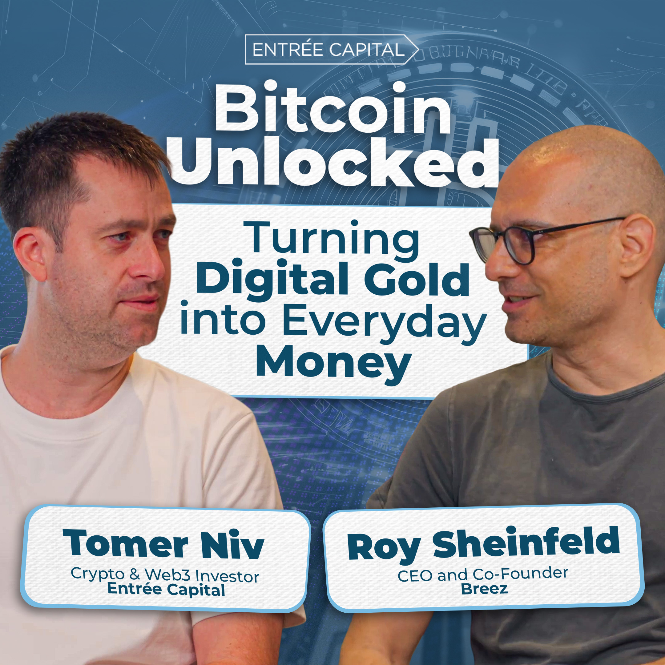 Turning Digital Gold into Everyday Money - SPOTLIGHT Series by Entrée  Capital